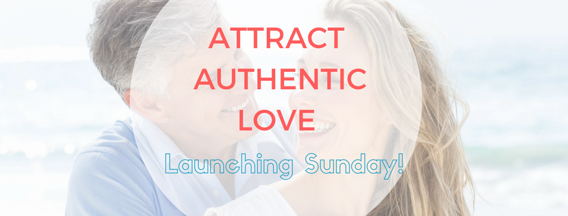 ATTRACT AUTHENTIC LOVE program launching on Sunday!!!