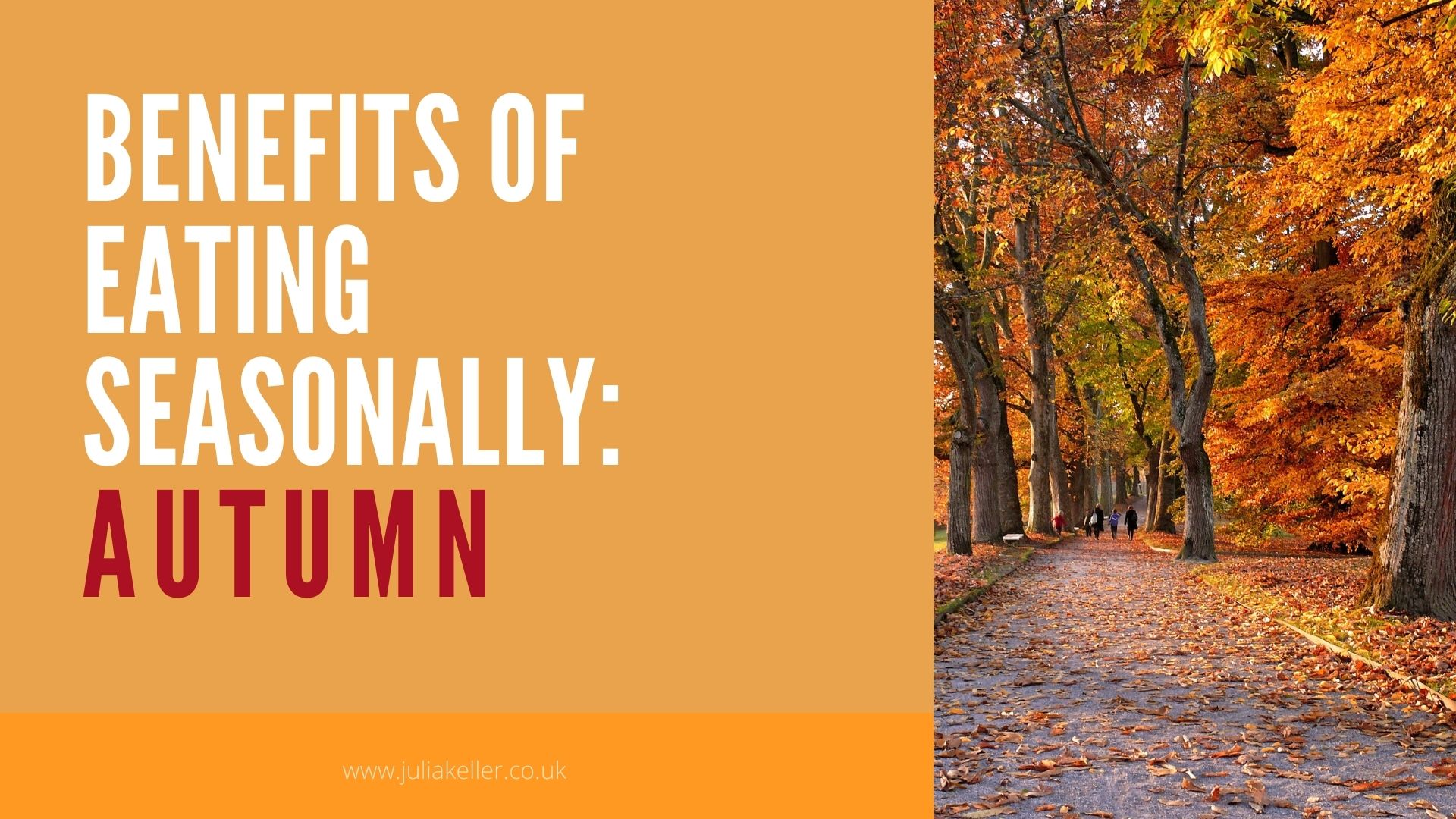 Benefits of Eating Seasonally: Autumn